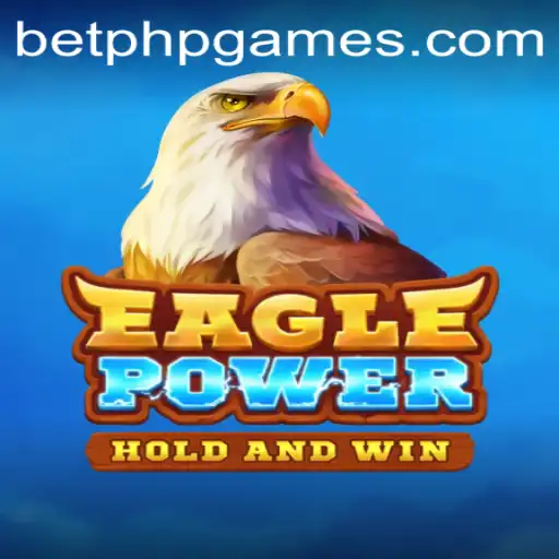 Unveiling EaglePower: An Innovative PHP Game Experience