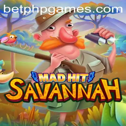 Exploring MadHitSavannah: A Unique PHP Gaming Experience