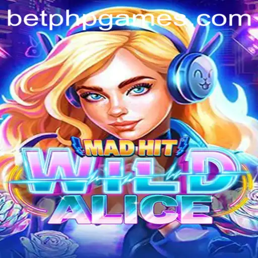 Exploring the Intriguing World of MadHitWildAlice: A PHP Game Adventure