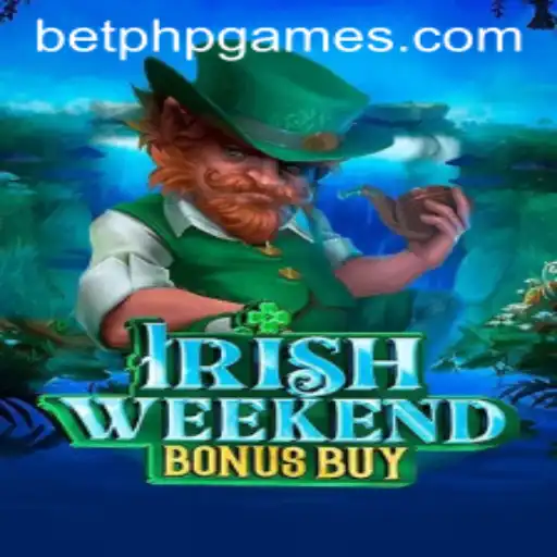 Discover IrishWeekendBonusBuy: A PHP Games Delight